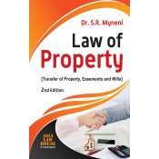 Asia Law House's Law of Property [Transfer of Property, Easement & Wills] by Dr S. R. Myneni
